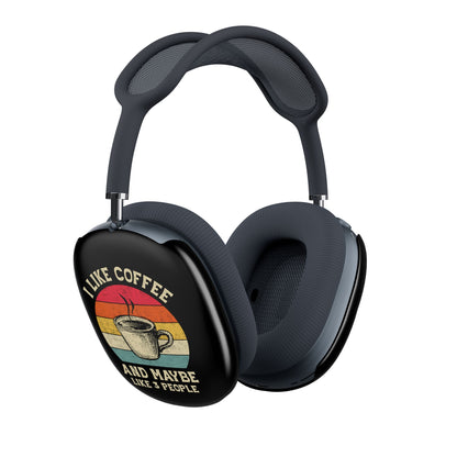 “I Like Coffee… And Like 3 People” AirPods Max Case – Funny Caffeine Lover Headphone Cover