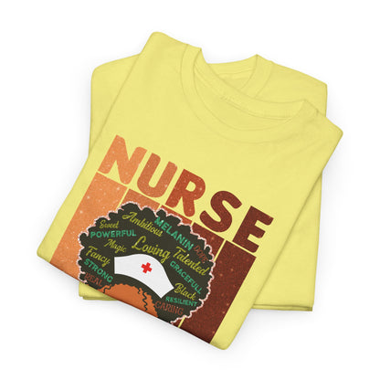 BADED - Melanated Nurse | Unisex Heavy Cotton Tee