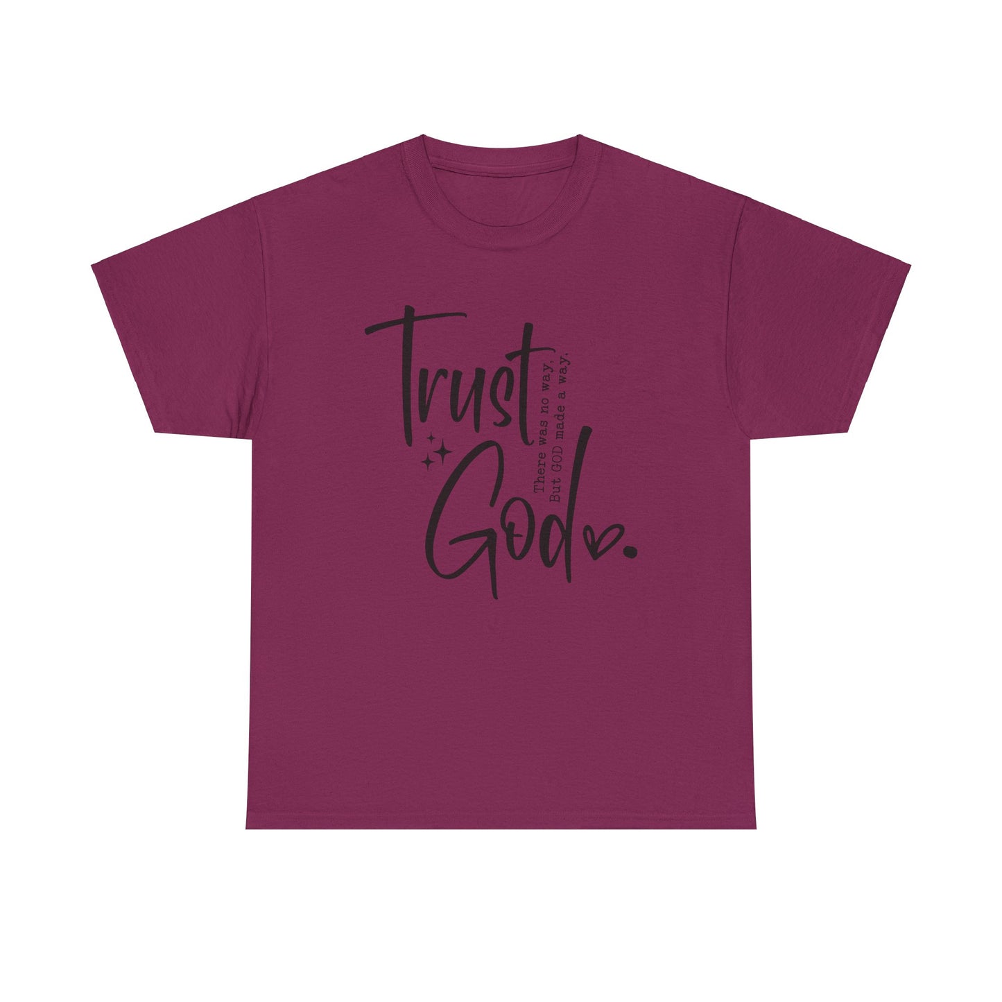 CHW - Trust God  | Unisex Heavy Cotton Tee