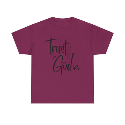 CHW - Trust God  | Unisex Heavy Cotton Tee