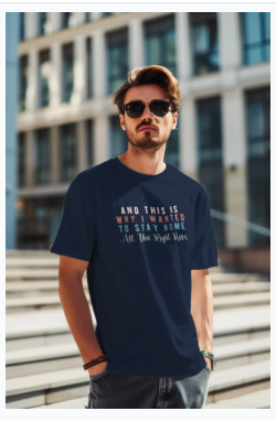 Funny Introvert T-Shirt | "And This Is Why I Wanted To Stay Home" Sarcastic Graphic Tee